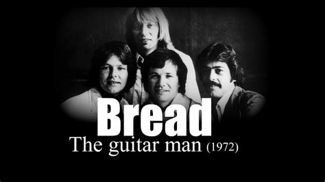 bread the guitar man|bread guitar man youtube.